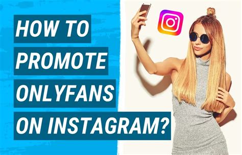 best onlyfans promotion|Effective Strategies to Promote Your OnlyFans Account